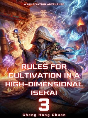cover image of Rules for Cultivation in a High-Dimensional Isekai